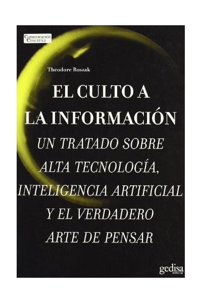 El culto a la información.